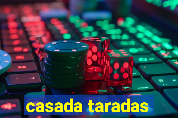 casada taradas